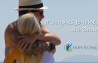A Couples Journey with Cancer